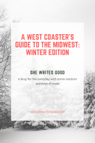 A West Coaster's Guide to the Midwest, Winter Edition